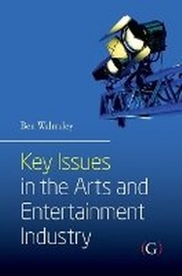 Enlarge image Cover: Key Issues in the Arts and Entertainment Industry - Goodfellow Publishers Limited