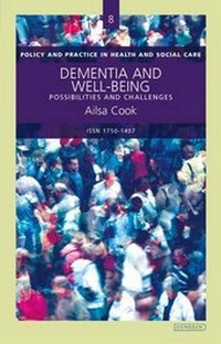 Enlarge image Cover: Dementia and Well-Being - Liverpool University Press