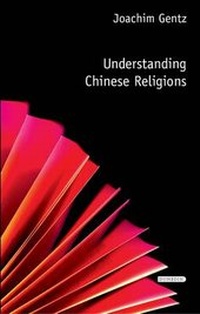 Enlarge image Cover: Understanding Chinese Religions - Liverpool University Press