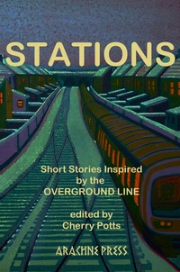 Enlarge image Cover: Stations - Arachne Press
