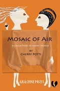 Cover: Mosaic of Air - Arachne Press
