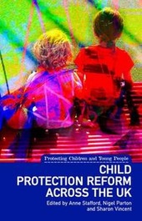 Enlarge image Cover: Child Protection Reform Across the UK - Liverpool University Press