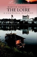 Cover: The Loire - Signal Books Ltd