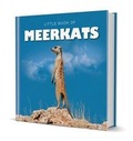 Cover: Little Book of Meerkats - Demand Media Limited