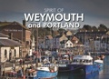 Cover: Spirit of Weymouth and Portland - Pixz Books