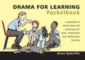 Cover: Drama for Learning Pocketbook - Teachers' Pocketbooks