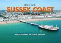 Abbildung von: Sky High Sussex Coast - Pixz Books