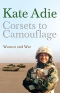 Cover: Corsets To Camouflage - Hodder Paperback