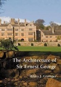 Cover: The Architecture of Sir Ernest George - Spire Books Ltd