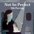 Cover: Not So Perfect - Roastbooks Ltd
