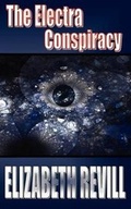 Cover: The Electra Conspiracy - Belvedere Publishing