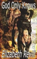 Cover: God Only Knows - Belvedere Publishing