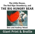 Cover: The Little Mouse, the Red Ripe Strawberry and the Hungry Bear - Access2Books
