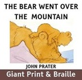 Cover: The Bear Went Over the Mountain - Access2Books