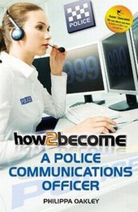 Abbildung von: How to Become a Police Communications Officer (999 Emergency Operator) - How2become Ltd