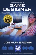Cover: How To Become A Game Designer: 1 1 - How2become Ltd