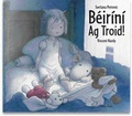 Cover: Beirini ag Troid! - Futa Fata
