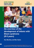 Cover: An Overview of the Development of Infants with Down Syndrome (0-5 Years) - Down Syndrome Educational Trust