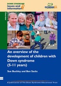 Cover: An Overview of the Development of Children with Down Syndrome (5-11 Years) - Down Syndrome Educational Trust
