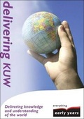 Cover: Delivering Knowledge and Understanding of the World - Everything Early Years