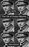 Cover: Vivo; The Life of Gustav Meyrink - Dedalus