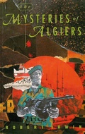 Cover: The Mysteries of Algiers - Dedalus Ltd