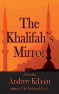 Cover: The Khalifah's Mirror - Dedalus Ltd