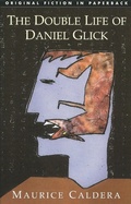 Cover: The Double Life of Daniel Glick - Dedalus