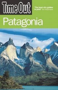 Abbildung von: Time Out Patagonia - 2nd edition - Time Out
