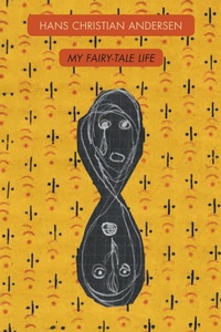 Enlarge image Cover: My Fairy-Tale Life - Dedalus Ltd