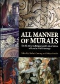 Cover: All Manner of Murals - Archetype Publications Ltd