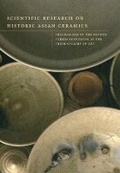 Cover: Scientific Research on Historic Asian Ceramics - Archetype Publications Ltd