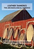 Cover: Leather Tanneries - Archetype Publications Ltd