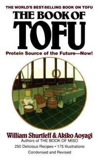 Enlarge image Cover: The Book of Tofu - Ballantine Books Inc.
