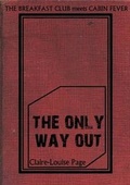 Cover: The Only Way Out - Nemesis Publishing Limited