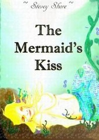 Enlarge image Cover: The Mermaid's Kiss - Nemesis Publishing Limited