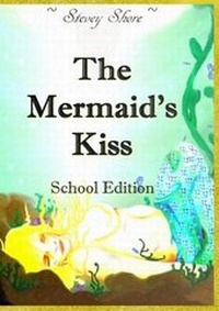 Enlarge image Cover: The Mermaid's Kiss - Nemesis Publishing Limited