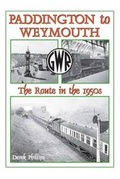 Cover: Paddington to Weymouth - Irwell Press