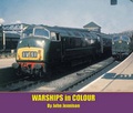 Cover: Warships in Colour - Irwell Press
