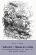 Cover: The Passion of Max von Oppenheim - Open Book Publishers