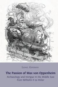 Enlarge image Cover: The Passion of Max von Oppenheim - Open Book Publishers