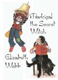 Cover: Madrigal the Secret Witch - Blackie & Co