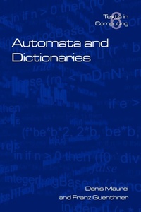 Enlarge image Cover: Automata and Dictionaries - College Publications