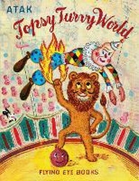 Enlarge image Cover: Topsy Turvy World - Flying Eye Books