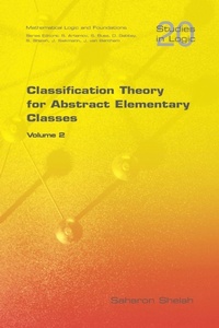 Enlarge image Cover: Classification Theory for Abstract Elementary Classes - College Publications