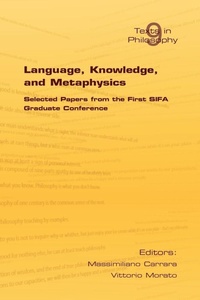 Enlarge image Cover: Language, Knowledge and Metaphysics - College Publications