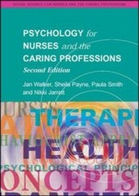 Enlarge image Cover: Psychology for Nurses and the Caring Professions - Open University Press