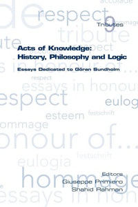 Enlarge image Cover: Acts of Knowledge: History, Philosophy and Logic - College Publications