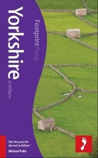 Abbildung von: Yorkshire Footprint Focus Guide - Footprint Travel Guides