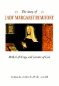 Cover: The Story of Lady Margaret Beaufort - St James Publishing